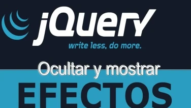 Efectos jQuery - Ocultar y mostrar