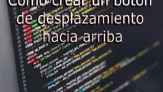 Cómo crear un botón de desplazamiento hacia arriba
