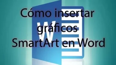 Cómo insertar gráficos SmartArt en Word