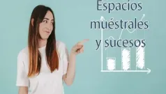 Espacios muéstrales y sucesos