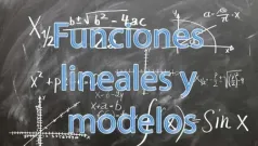 Funciones lineales y modelos
