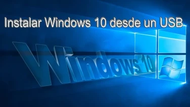 Instalar Windows 10 desde un USB
