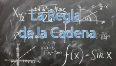 La Regla de la Cadena