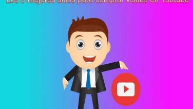 Los 5 mejores sitios para comprar visitas en Youtube