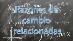 Razones de cambio relacionadas
