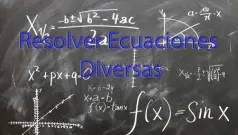 Resolver Ecuaciones Diversas