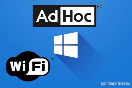 Red Wi-Fi de ordenador a ordenador o ad-hoc en Windows 10 y 8