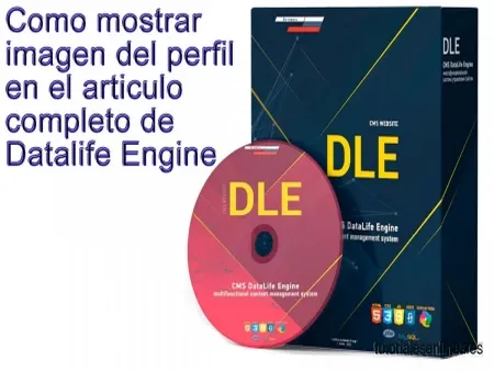 Como mostrar imagen del perfil en el articulo completo de Datalife Engine