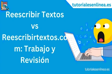 Reescribir Textos vs Reescribirtextos.com: Trabajo y Revisión